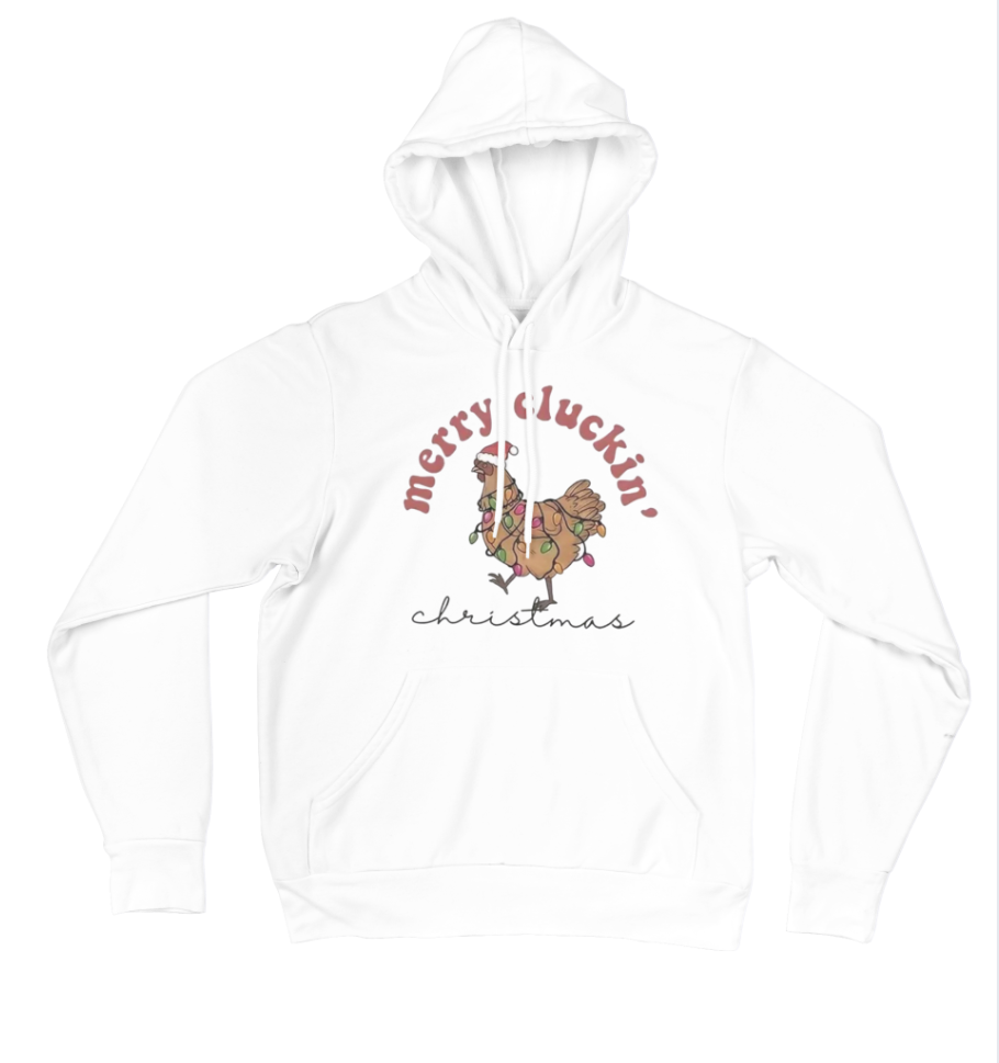 Merry Cluckin Christmas Hoodie