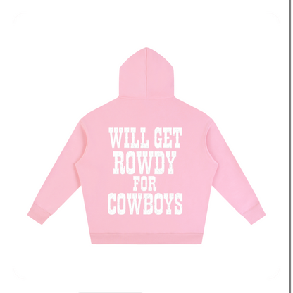 Getting Rowdy Hoodie